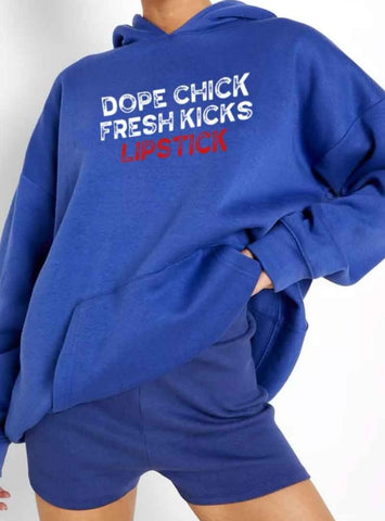 Dope Chick Hoodie