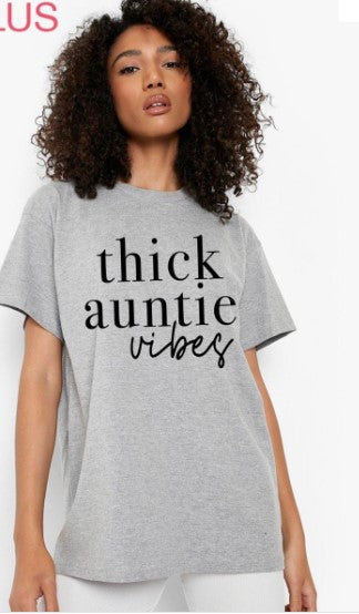 Thick Auntie Vibes Tee